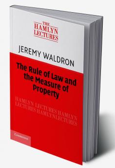 The Rule of Law and the Measure of Property