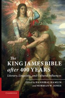 The King James Bible After Four Hundred Years