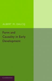 Form and Causality in Early Development