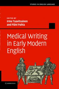 Medical Writing in Early Modern English