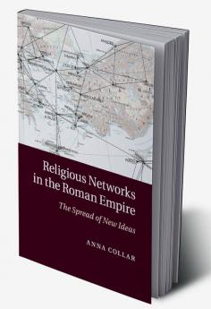 Religious Networks in the Roman Empire