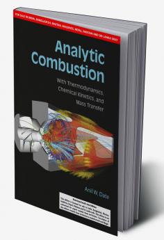 Analytic Combustion