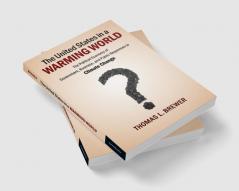 The United States in a Warming World