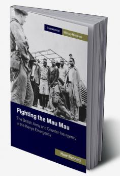 Fighting the Mau Mau