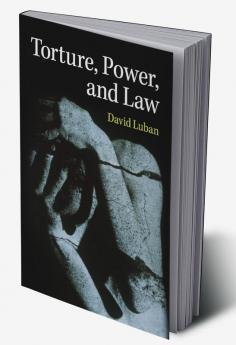 Torture Power and Law