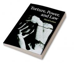 Torture Power and Law