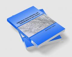 Federalism Fiscal Authority and Centralization in Latin America