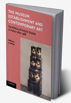 The Museum Establishment and Contemporary Art