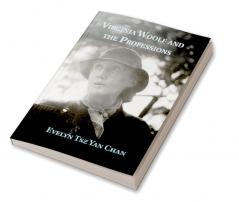 Virginia Woolf and the Professions