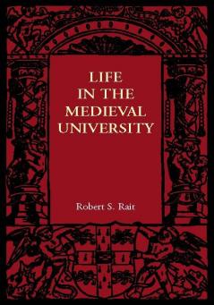 Life in the Medieval University