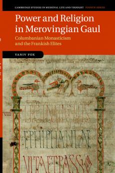 Power and Religion in Merovingian Gaul
