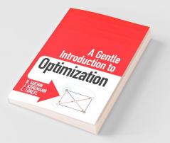 A Gentle Introduction to Optimization