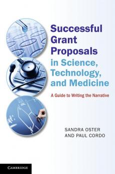 Successful Grant Proposals in Science Technology and Medicine