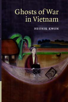 Ghosts of War in Vietnam