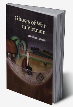 Ghosts of War in Vietnam