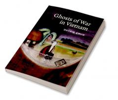 Ghosts of War in Vietnam