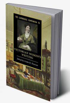 The Cambridge Companion to Victorian Women's Writing