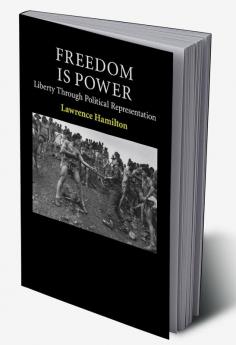 Freedom Is Power