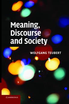 Meaning Discourse and Society