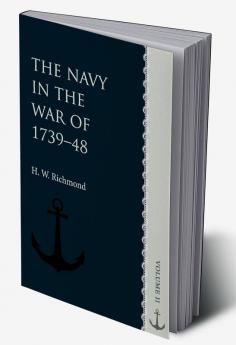 The Navy in the War of 1739-48