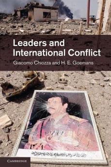 Leaders and International Conflict