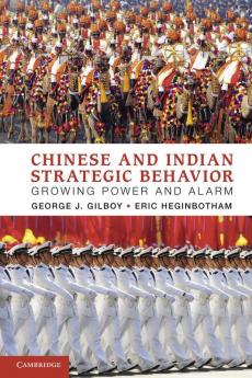 Chinese and Indian Strategic Behavior