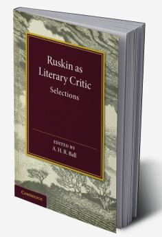 Ruskin as Literary Critic