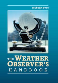 The Weather Observer's Handbook
