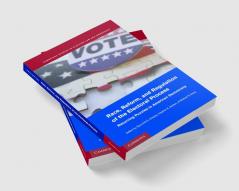 Race Reform and Regulation of the Electoral Process