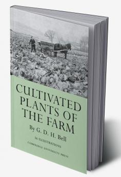 Cultivated Plants of the Farm