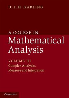 A Course in Mathematical Analysis