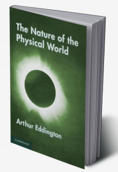 The Nature of the Physical World