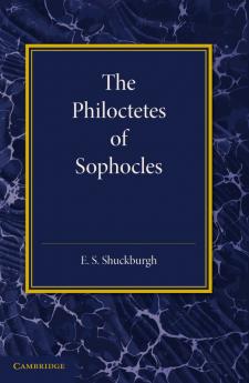 The Philoctetes of Sophocles