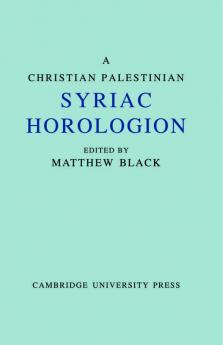 A Christian Palestinian Syriac Horologion