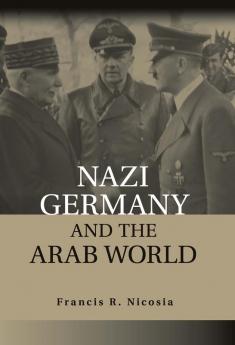 Nazi Germany and the Arab World