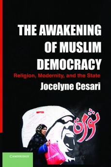 The Awakening of Muslim Democracy