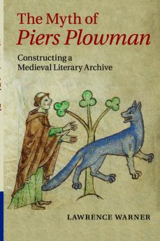 The Myth of Piers Plowman