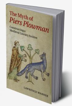 The Myth of Piers Plowman