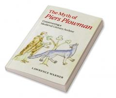 The Myth of Piers Plowman