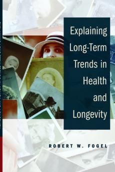 Explaining Long-Term Trends in Health and Longevity