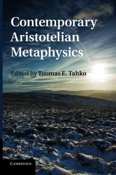 Contemporary Aristotelian Metaphysics