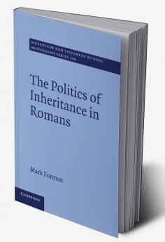 The Politics of Inheritance in Romans