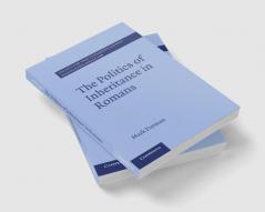 The Politics of Inheritance in Romans