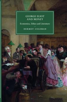 George Eliot and Money