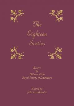 The Eighteen-Sixties