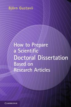 How to Prepare a Scientific Doctoral Dissertation Based on Research Articles