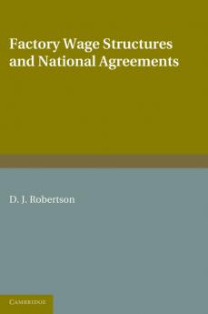 Factory Wage Structures and National Agreements