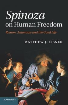 Spinoza on Human Freedom