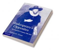 Shakespeare's Opposites