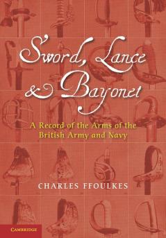 Sword Lance and Bayonet